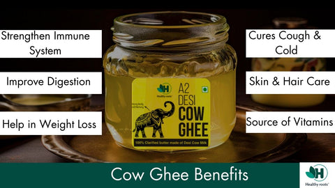 Cow Ghee Benefits