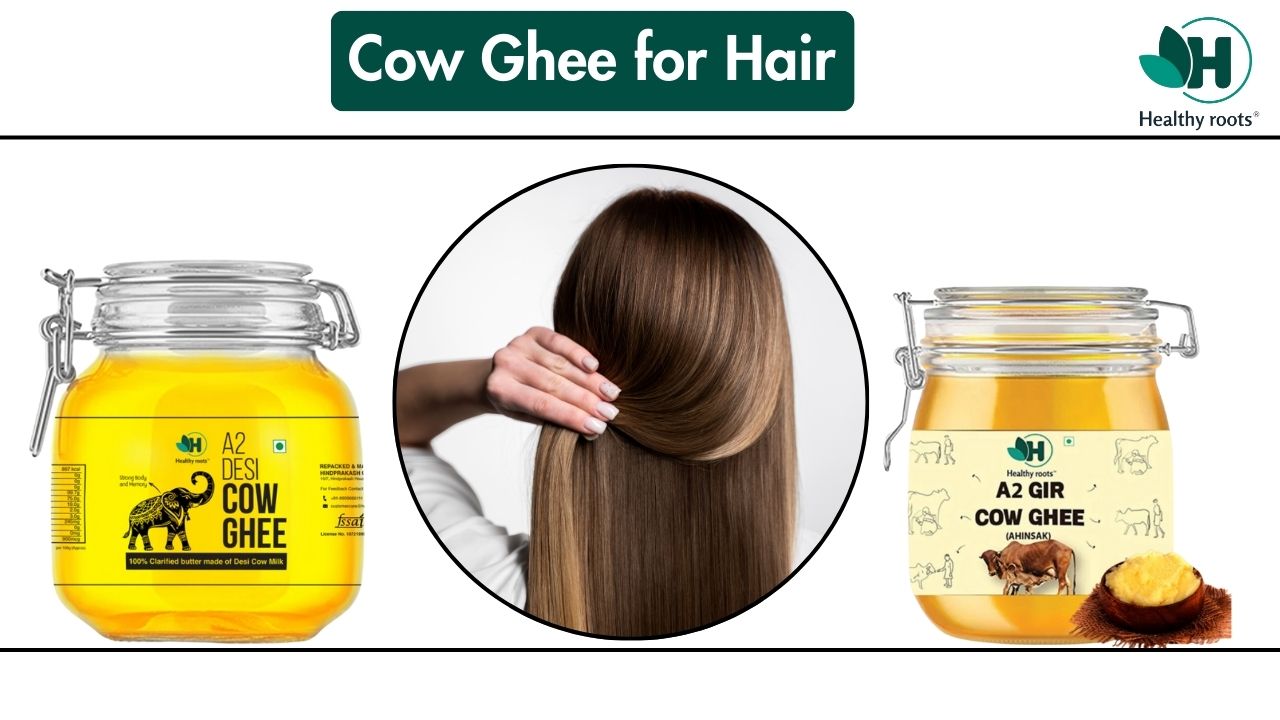 Benefits and Uses of Ghee for Hair Care